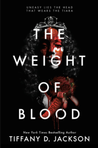 The Weight of Blood by Tiffany D. Jackson. Cover is all black with a teen black girl covered in blood.