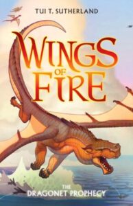 The Dragonet Propechy book 1 in the Wings of Fire series by Tui T. Sutherland cover