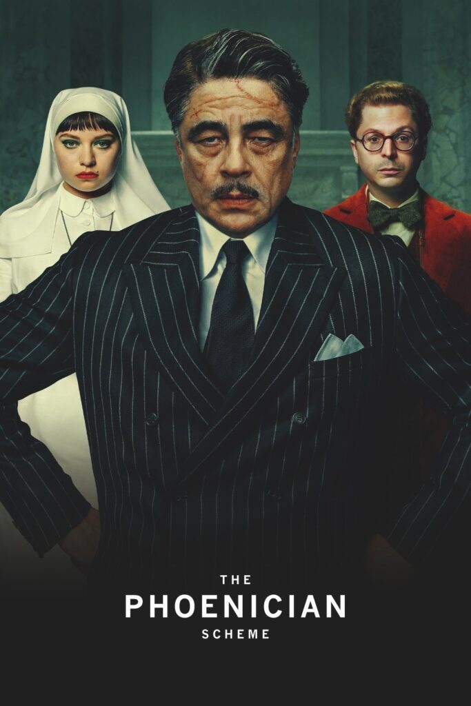 Main movie poster for The Phoenician Scheme (2025). Featuring Benicio Del Toro, Michael Cera, and Mia Threapleton. 