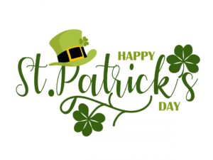 happy saint patrick's day, all in green font, and fancy script. two shamrocks are seen, along with a green top hat.